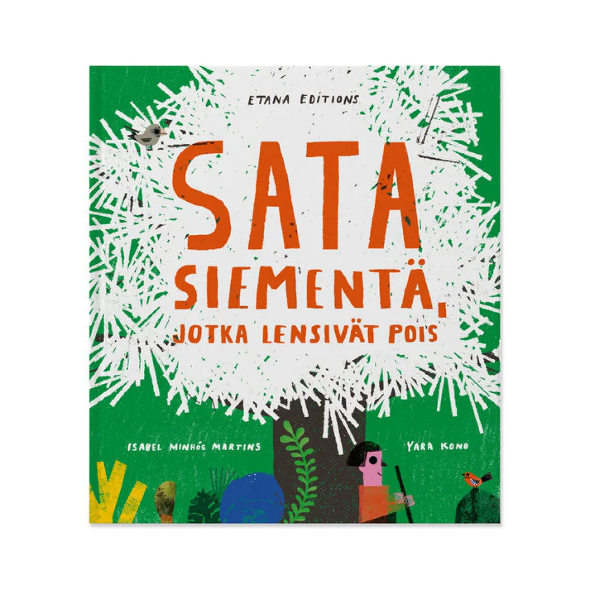 Sata siementä jotka lensi pois